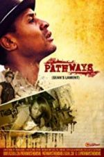 Watch Pathways: Sean\'s Lament 9Movies