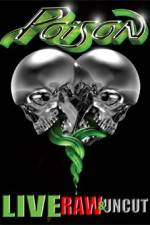 Watch Poison Live Raw and Uncut 9Movies