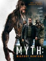 Watch Myth: Bigfoot Hunters 9Movies