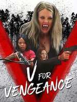 Watch V for Vengeance 9Movies