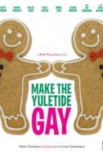 Watch Make the Yuletide Gay 9Movies