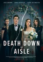 Watch Death Down the Aisle 9Movies