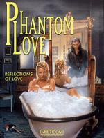 Watch Phantom Love 9Movies