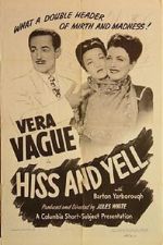 Watch Hiss and Yell (Short 1946) 9Movies