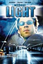 Watch Without Light 9Movies