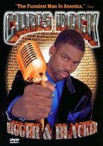 Watch Chris Rock: Bigger & Blacker 9Movies