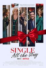 Watch Single All the Way 9Movies