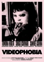 Watch Videophobia 9Movies