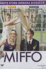 Watch Miffo 9Movies