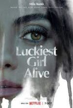Watch Luckiest Girl Alive 9Movies