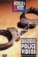 Watch Worlds Most Dangerous Police Videos 9Movies