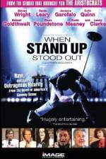 Watch When Stand Up Stood Out 9Movies
