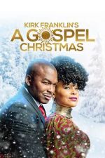Watch Kirk Franklin\'s A Gospel Christmas 9Movies
