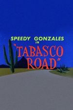 Watch Tabasco Road 9Movies