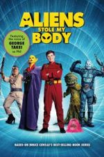 Watch Aliens Stole My Body 9Movies
