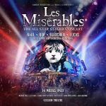 Watch Les Mis�rables: The Staged Concert 9Movies