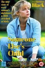 Watch Someone Else's Child 9Movies