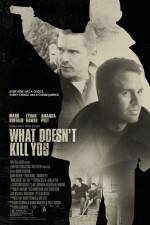 Watch What Doesn't Kill You 9Movies