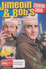 Watch Jimeoin and Bobs Cooking Show 9Movies