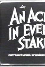 Watch An Ache in Every Stake 9Movies