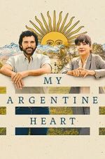 Watch My Argentine Heart 9Movies