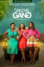 Watch Sidechic Gang 9Movies