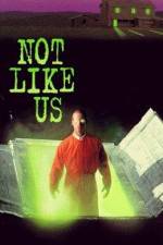 Watch Not Like Us 9Movies