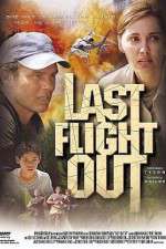 Watch Last Flight Out 9Movies