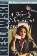 Watch A Short Film About Love 9Movies