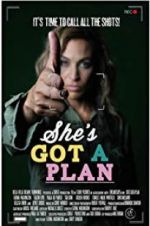 Watch She\'s Got a Plan 9Movies