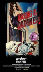 Watch Bring on the Damned! 9Movies