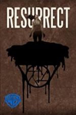 Watch Resurrect 9Movies