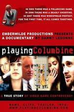 Watch Playing Columbine 9Movies