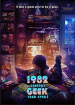 Watch 1982: Greatest Geek Year Ever! 9Movies