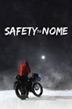 Watch Safety to Nome 9Movies