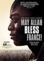 Watch May Allah Bless France! 9Movies