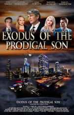 Watch Exodus of the Prodigal Son 9Movies
