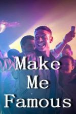 Watch Make Me Famous 9Movies