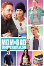 Watch Mom and Dad Undergrads 9Movies