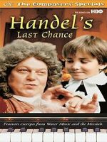 Watch Handel's Last Chance 9Movies