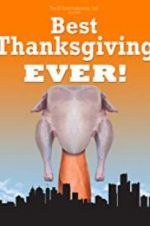 Watch Best Thanksgiving Ever 9Movies