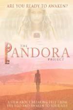 Watch The Pandora Project Are You Ready to Awaken 9Movies
