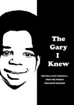 Watch The Gary I Knew 9Movies