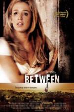 Watch Between 9Movies