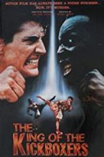 Watch The King of the Kickboxers 9Movies