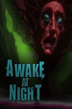 Watch Awake at Night 9Movies