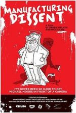 Watch Manufacturing Dissent: Uncovering Michael Moore 9Movies