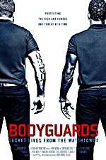 Watch Bodyguards: Secret Lives from the Watchtower 9Movies