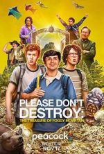 Watch Please Don\'t Destroy: The Treasure of Foggy Mountain 9Movies