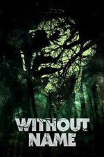 Watch Without Name 9Movies